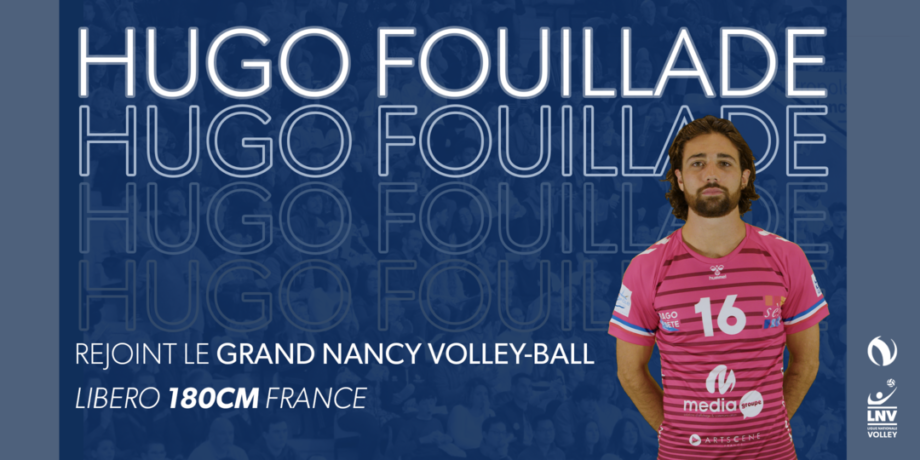 Hugo FOUILLADE rejoint le Grand Nancy Volley-Ball