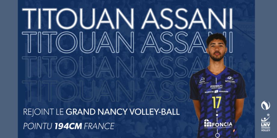Titouan ASSANI rejoint le Grand Nancy Volley-Ball